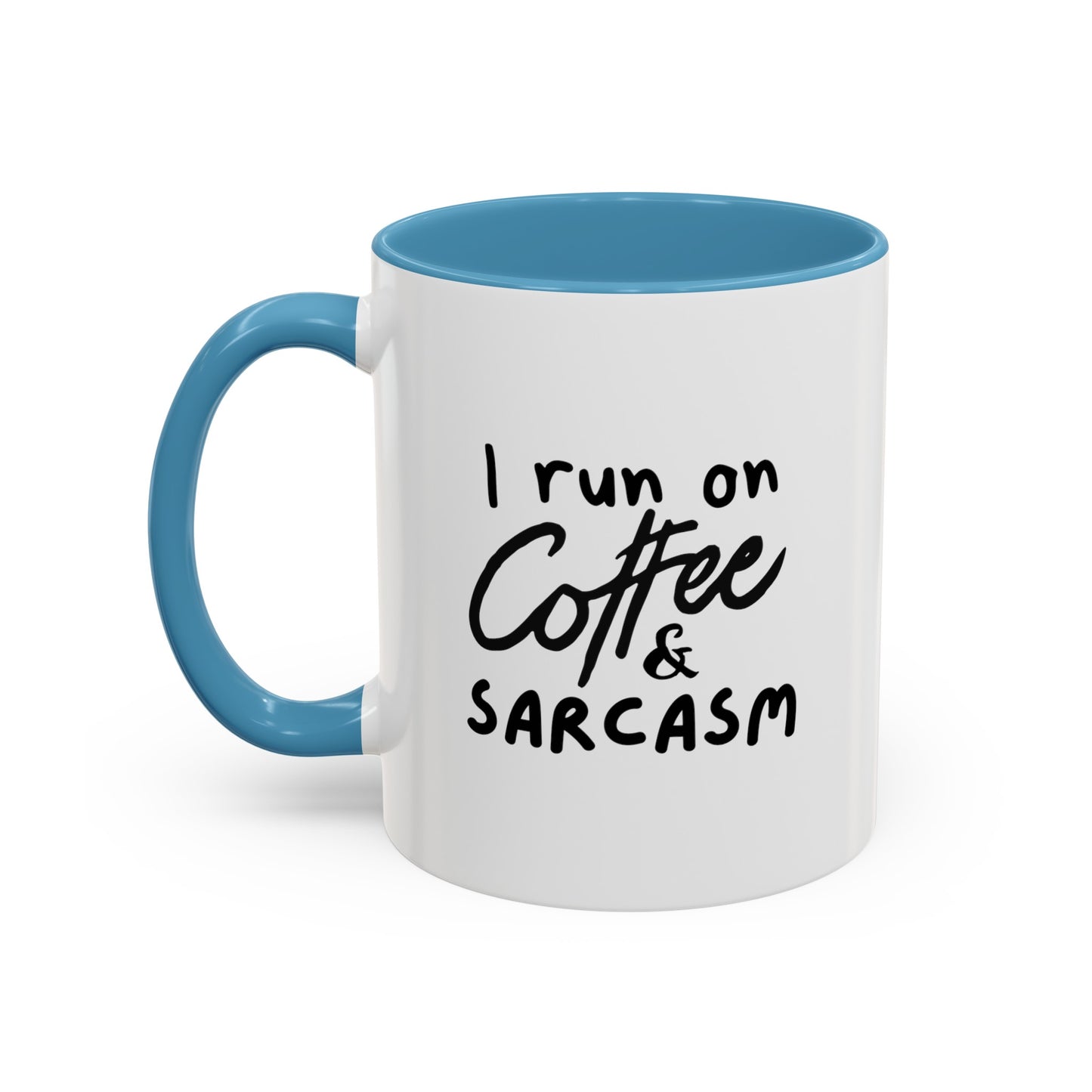 I Run on Coffee & Sarcasm Coffee Mug | Funny Coffee Gift Ideas