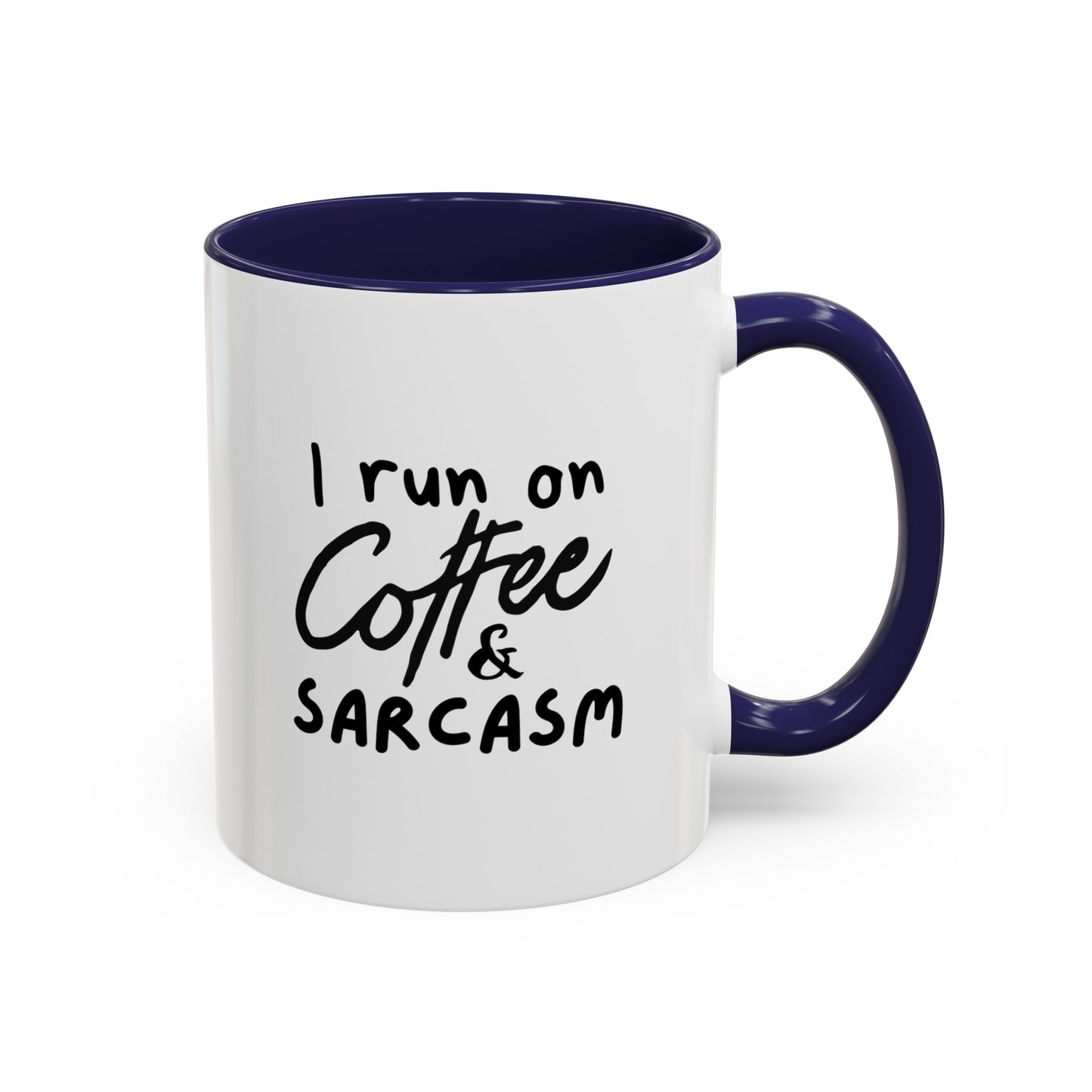 I Run on Coffee & Sarcasm Coffee Mug | Funny Coffee Gift Ideas