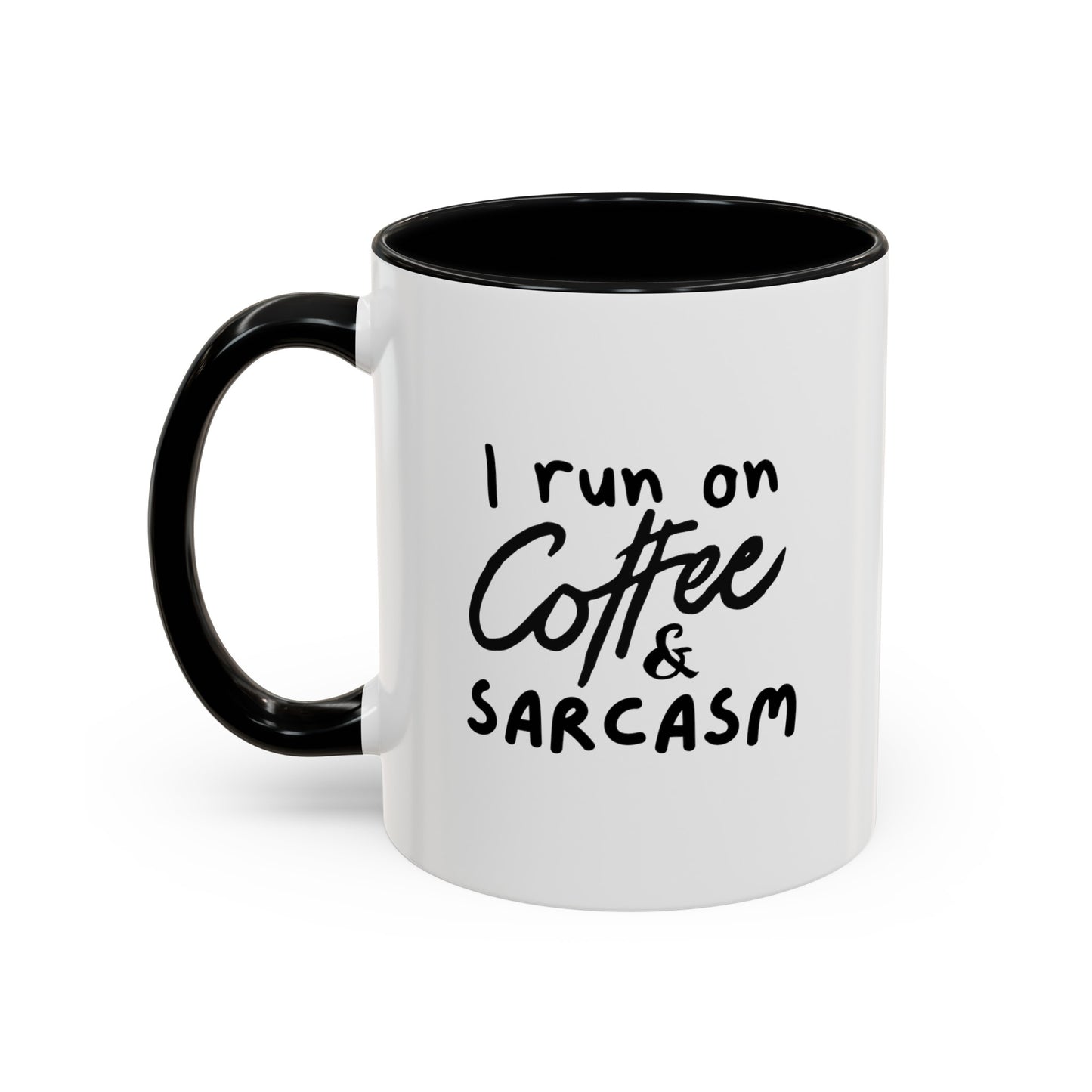 I Run on Coffee & Sarcasm Coffee Mug | Funny Coffee Gift Ideas