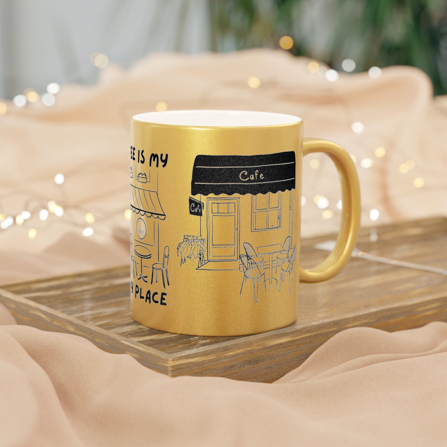 Coffee Is My Happy Place Gold Metallic Mug