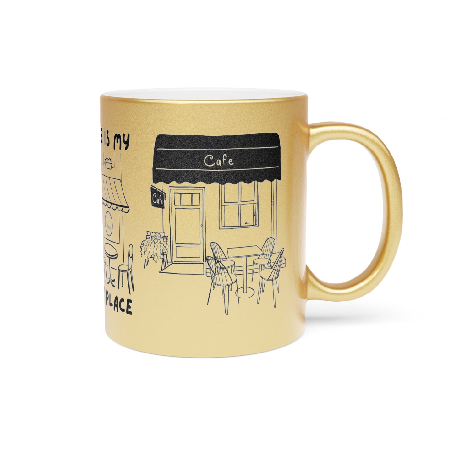 Coffee Is My Happy Place Gold Metallic Mug