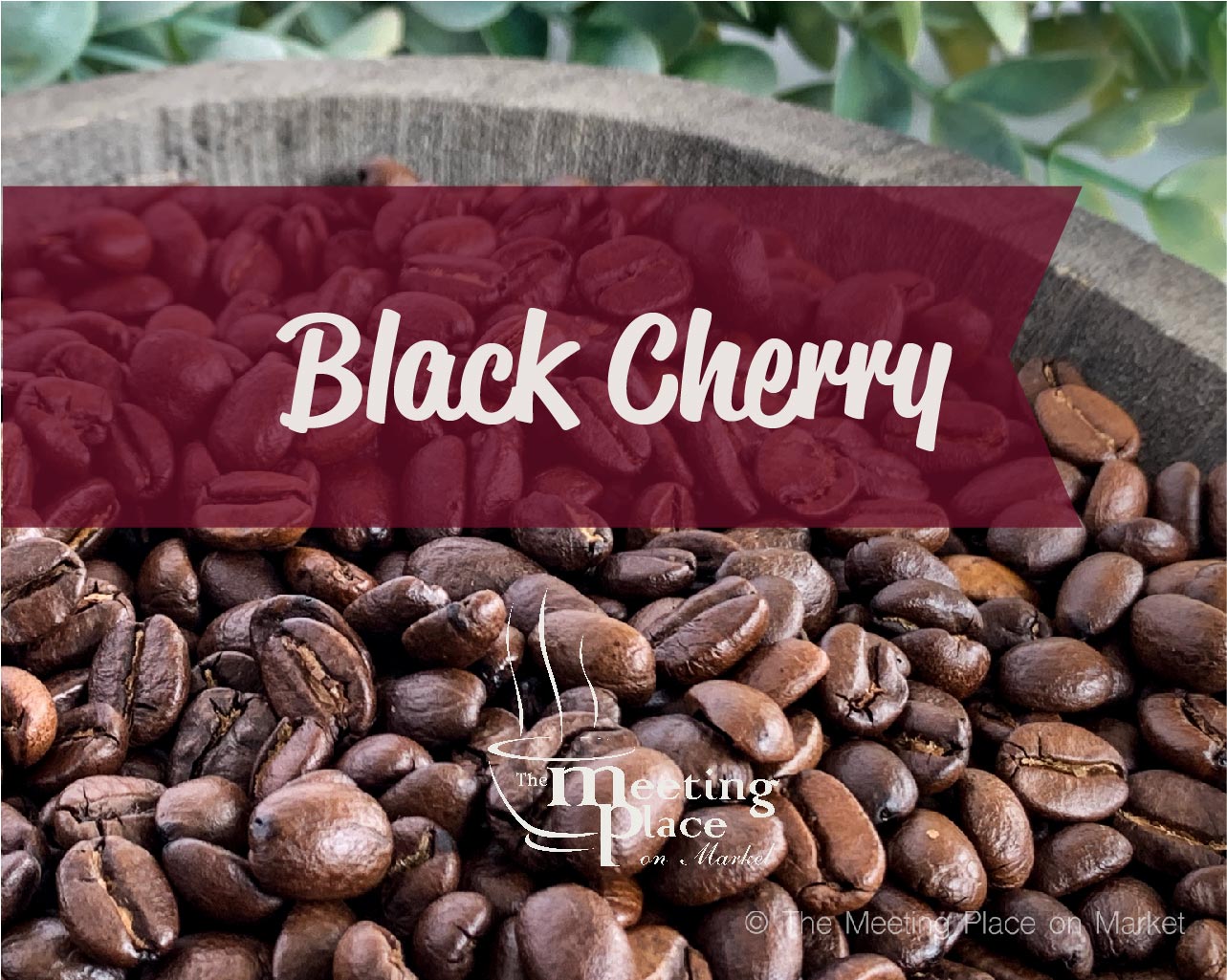 Black Cherry Flavored Coffee Beans / Ground Coffee Gourmet Coffee - The Meeting Place on Market