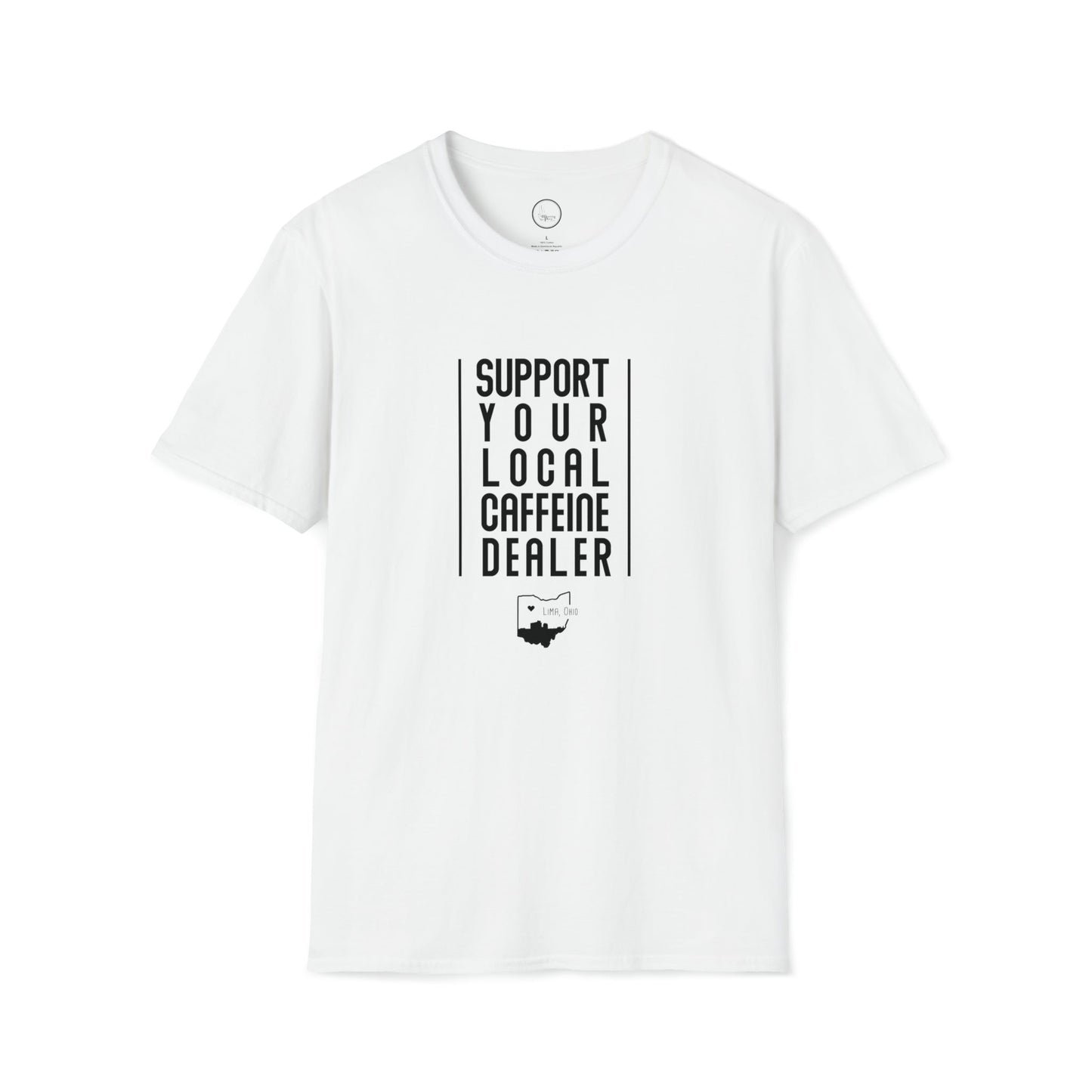 Support Local Caffeine Dealer - Unisex Softstyle T-Shirt T-Shirt - The Meeting Place on Market