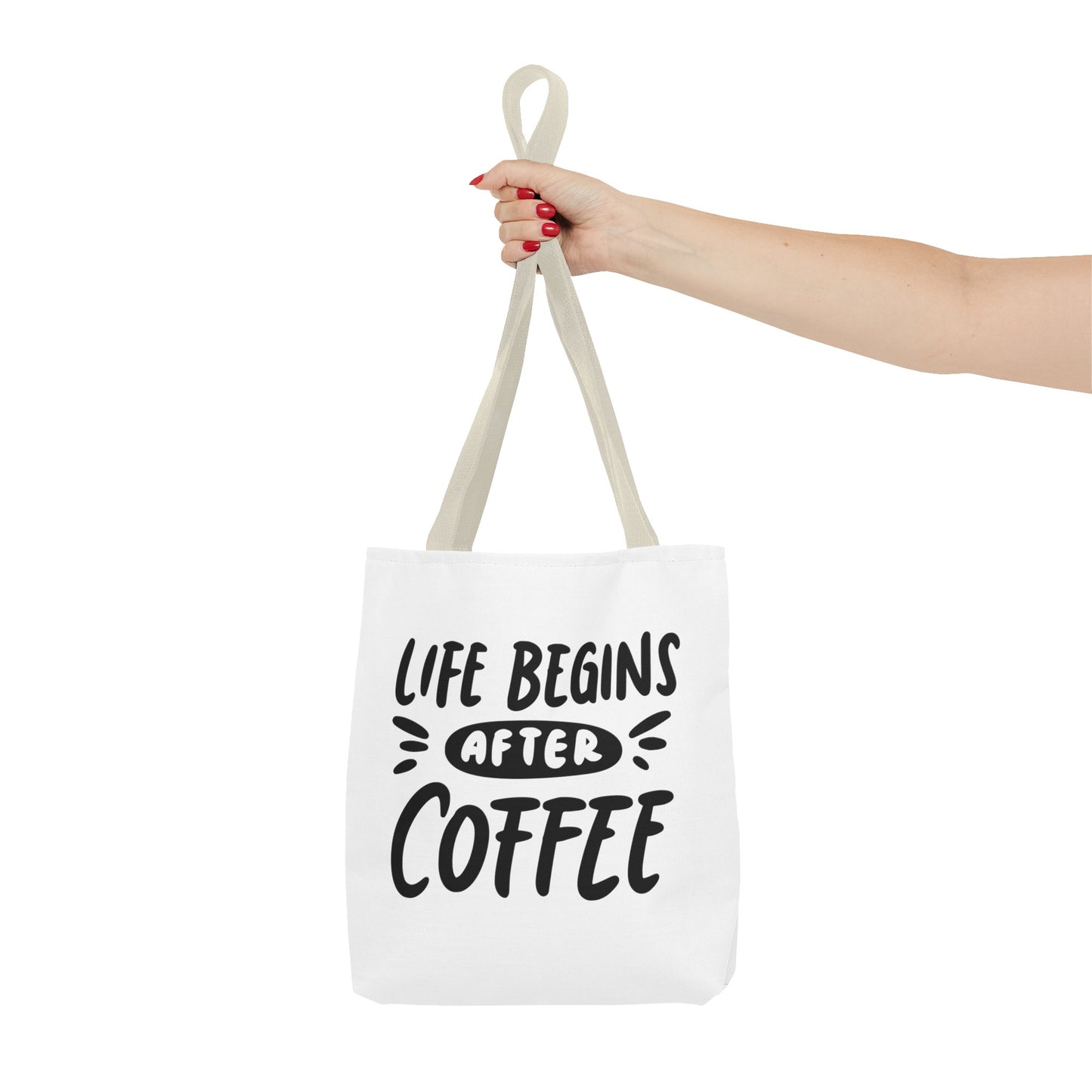 Life Begins After Coffee Tote Bag