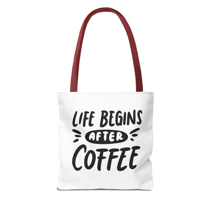 Life Begins After Coffee Tote Bag