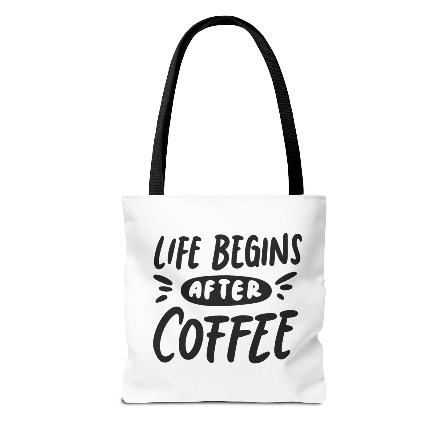 Life Begins After Coffee Tote Bag