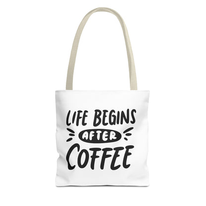 Life Begins After Coffee Tote Bag