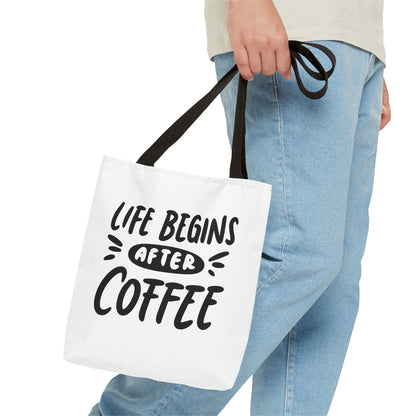 Life Begins After Coffee Tote Bag