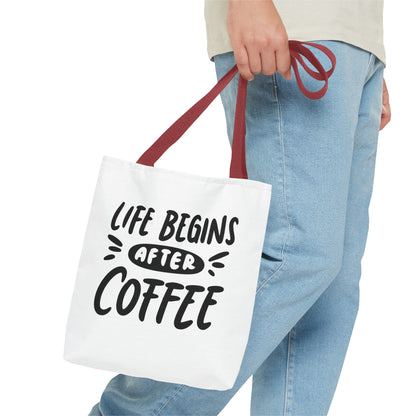 Life Begins After Coffee Tote Bag