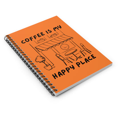 Coffee is My Happy Place Spiral Notebook
