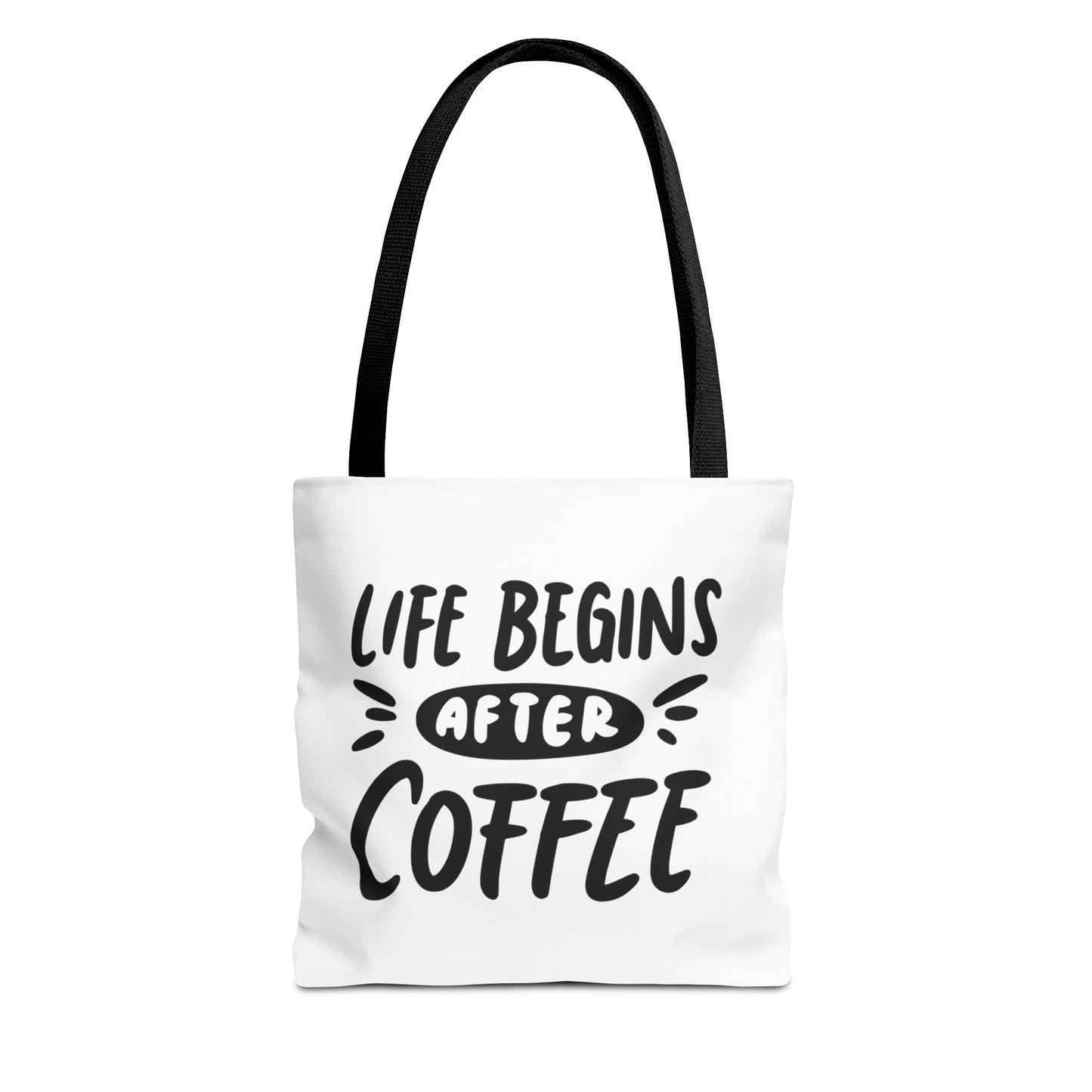 Life Begins After Coffee Tote Bag