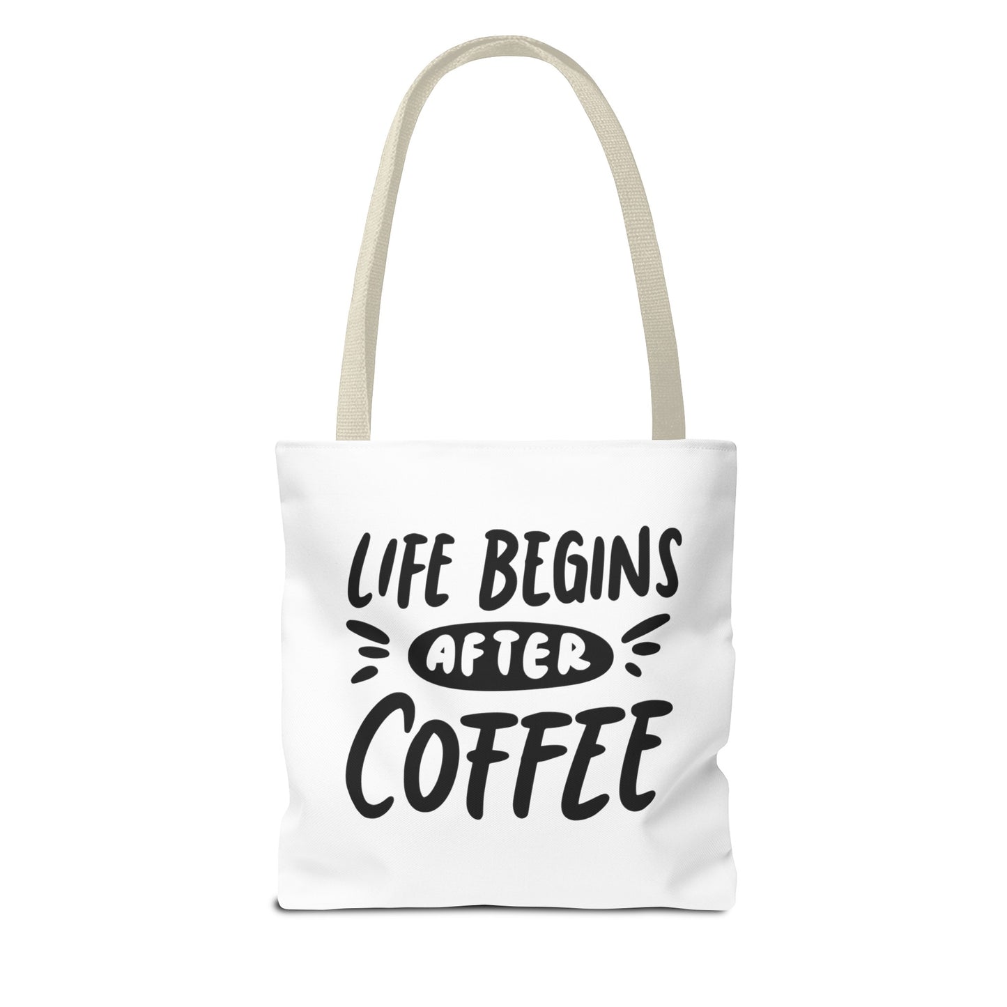 Life Begins After Coffee Tote Bag