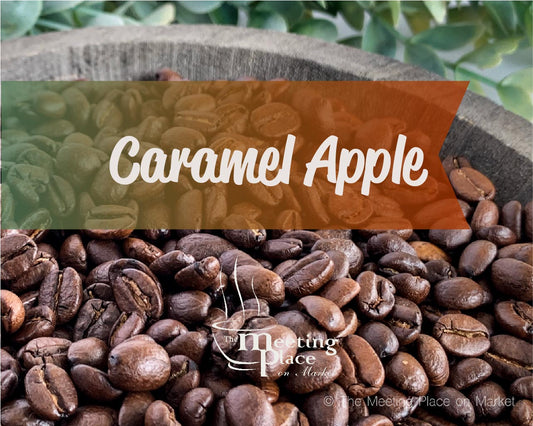 Caramel Apple Flavored Coffee Beans / Ground Coffee Gourmet Coffee - The Meeting Place on Market