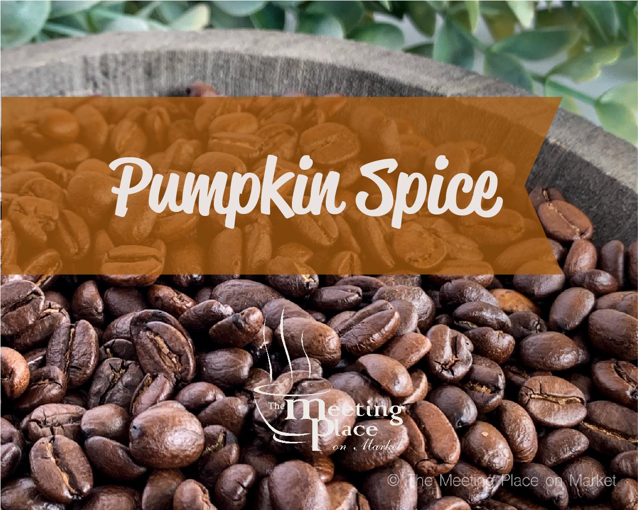 Pumpkin Spice Flavored Coffee Beans / Ground Coffee Gourmet Coffee - The Meeting Place on Market