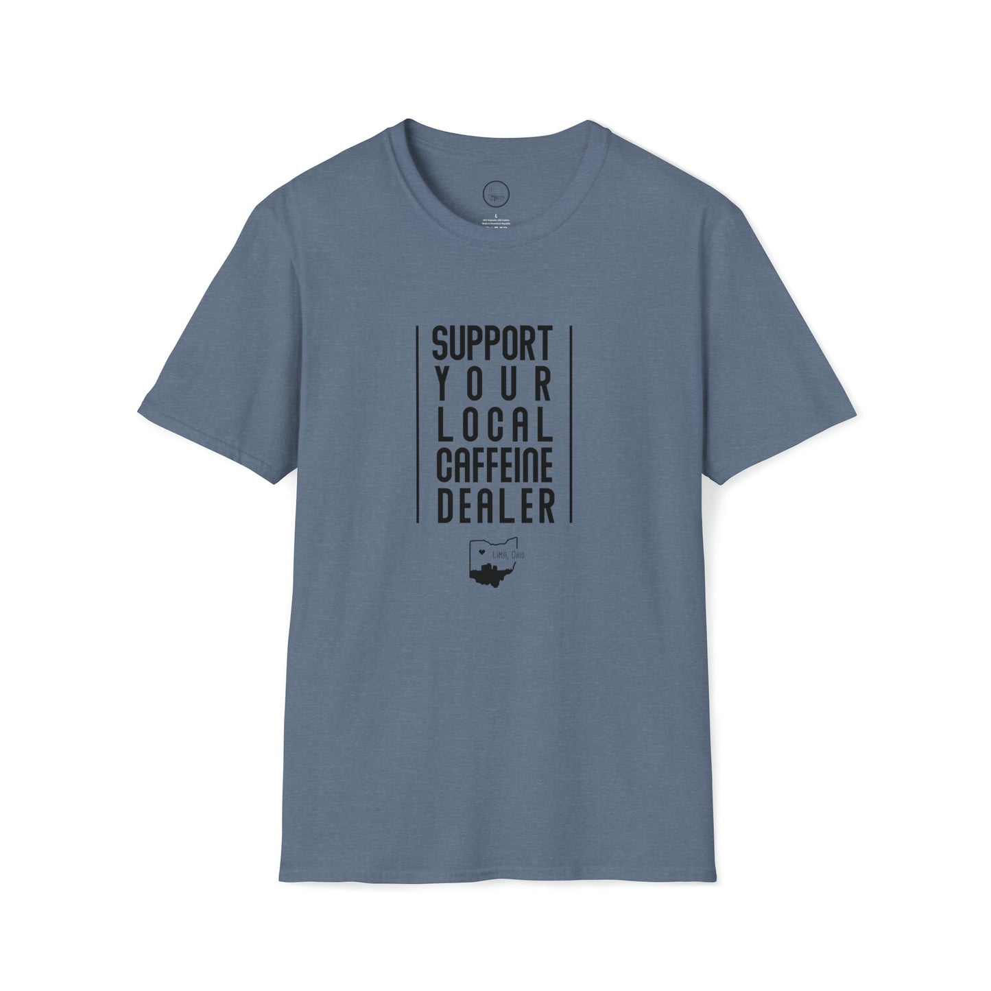 Support Local Caffeine Dealer - Unisex Softstyle T-Shirt T-Shirt - The Meeting Place on Market