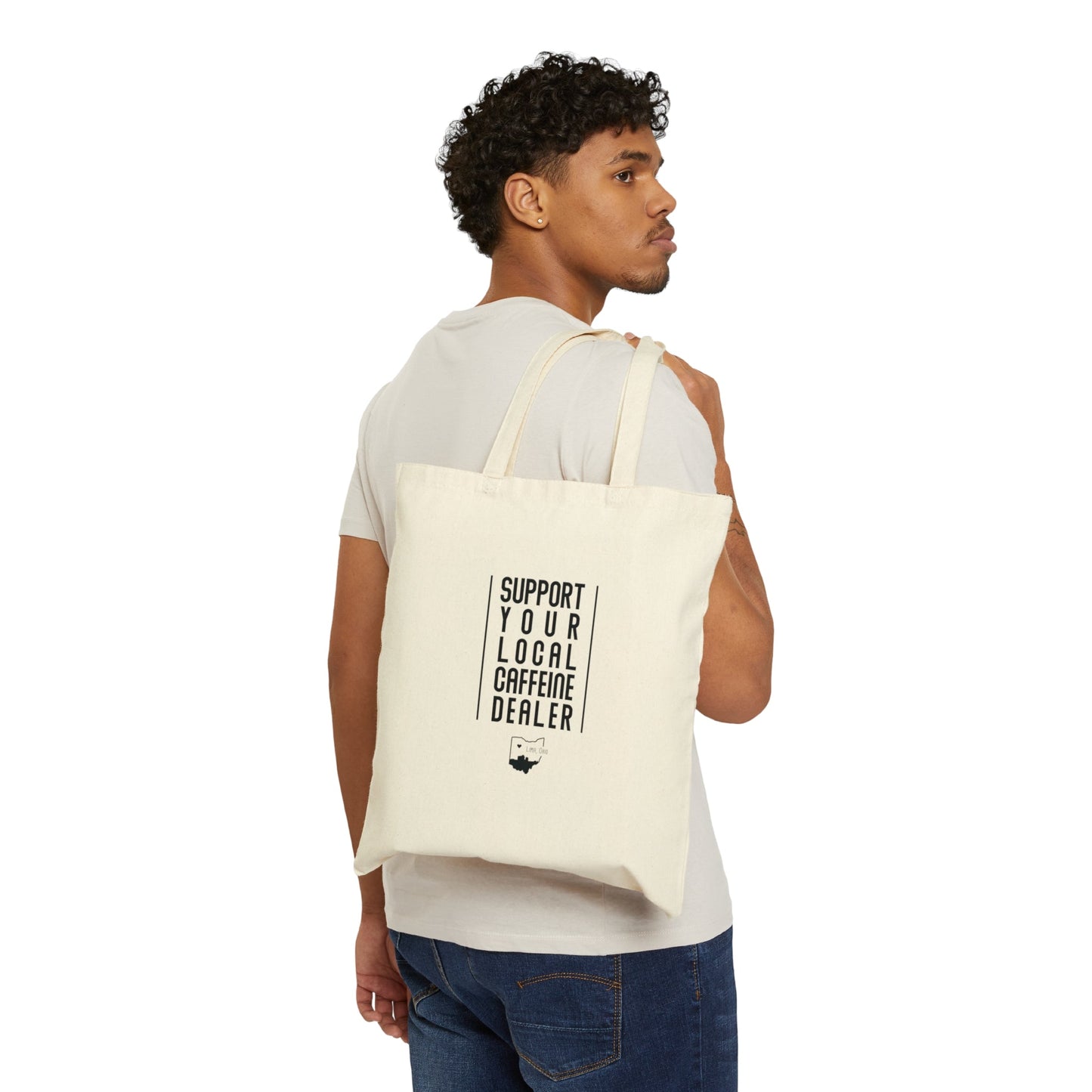 Support Your Local Caffeine Dealer Canvas Tote Bag Bags - The Meeting Place on Market